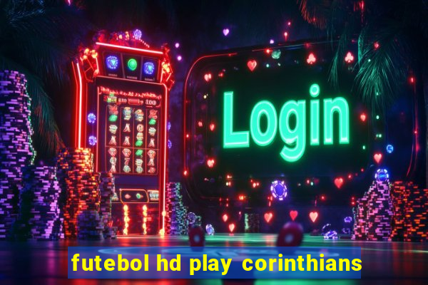 futebol hd play corinthians